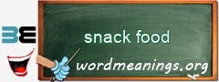 WordMeaning blackboard for snack food